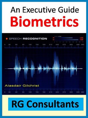 cover image of An Executive Guide Biometrics